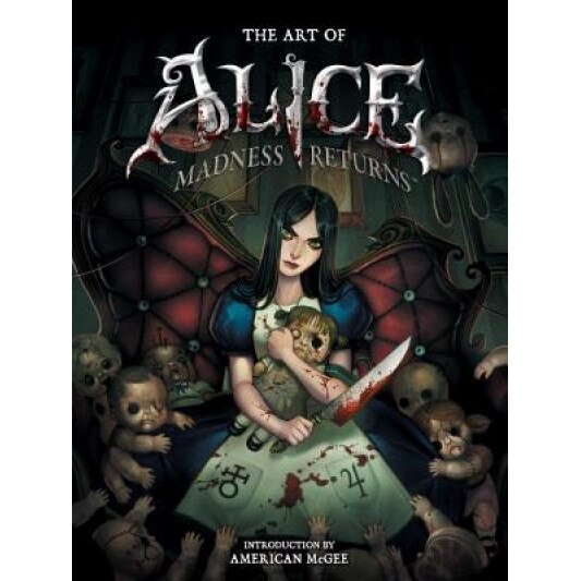 The Art of Alice: Madness Returns, Ben Kerslake (Illustrator