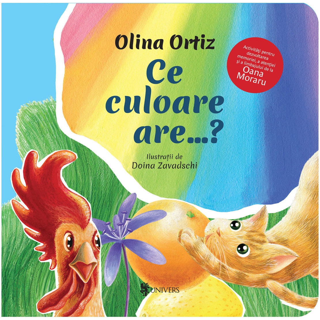 Ce culoare are...?, Ortiz Olina