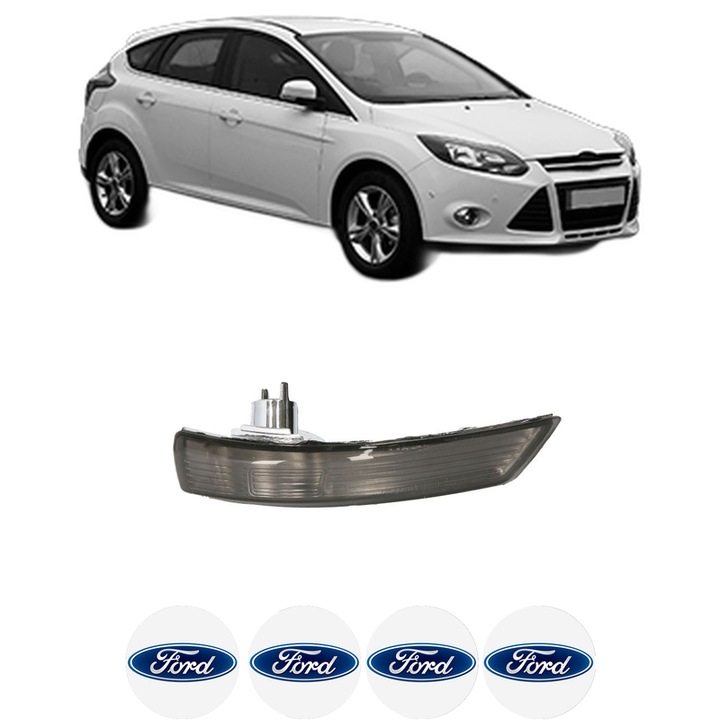Indicator oglinda Fata Dreapta FORD FOCUS III Hatchback Van din 2011-2020, Auto, Blic, 4 Stickere auto cu FORD