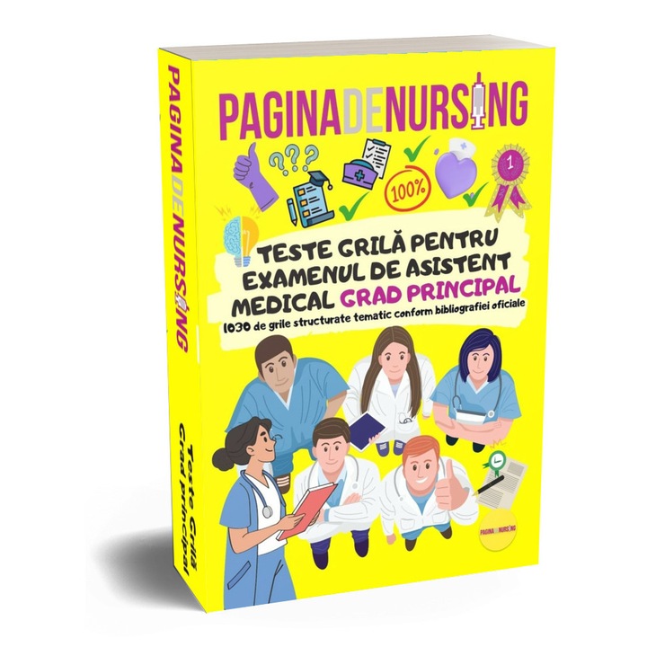 Teste grila pentru examenul de asistent medical Grad Principal