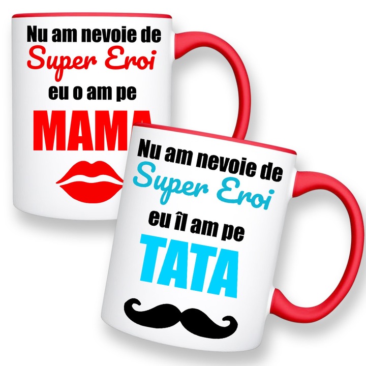 Set 2 cani personalizate pentru parinti cu mesaj:"Nu am nevoie de super eroi", Betaprint, alba cu interior rosu, 330ml