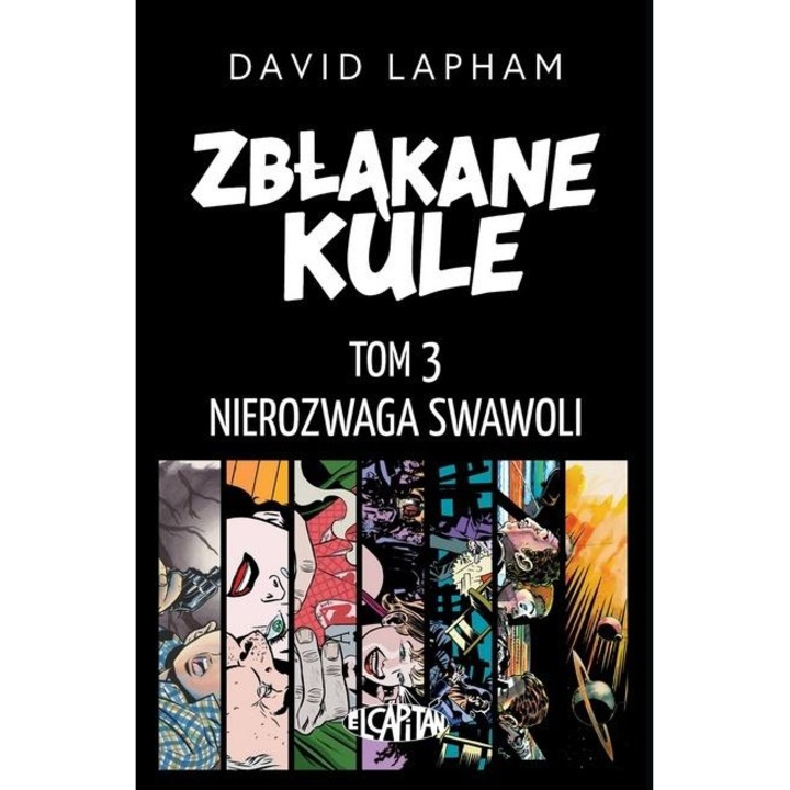 Zblakane Kule T.3, David Lapham