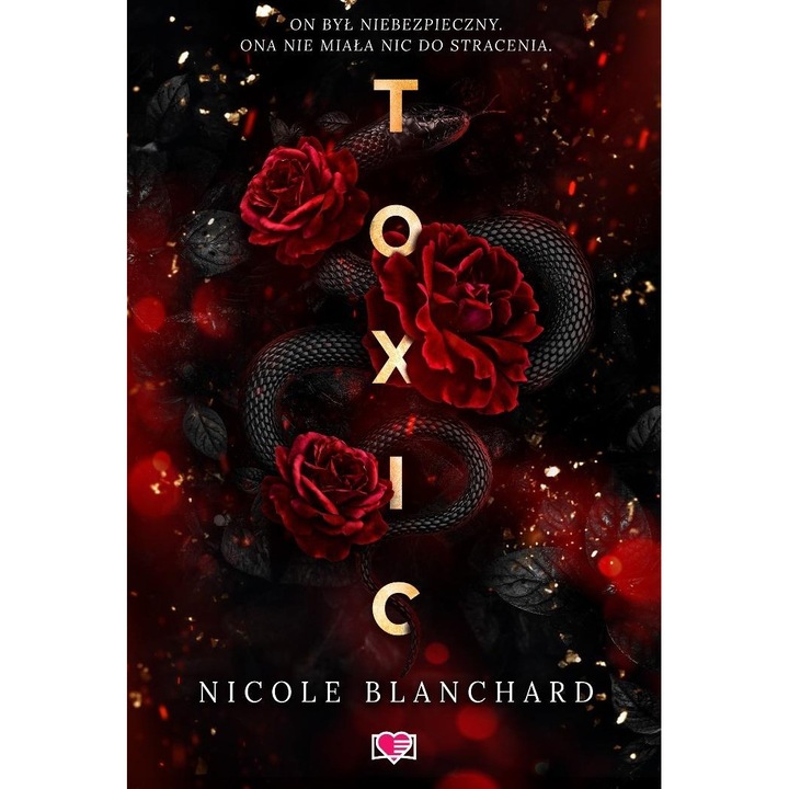 Toxic, Papierowe Serca, Fictiune, 18+