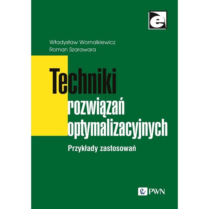 Techniki rozwiązań optymalizacyjnych, Wydawnictwo Naukowe PWN