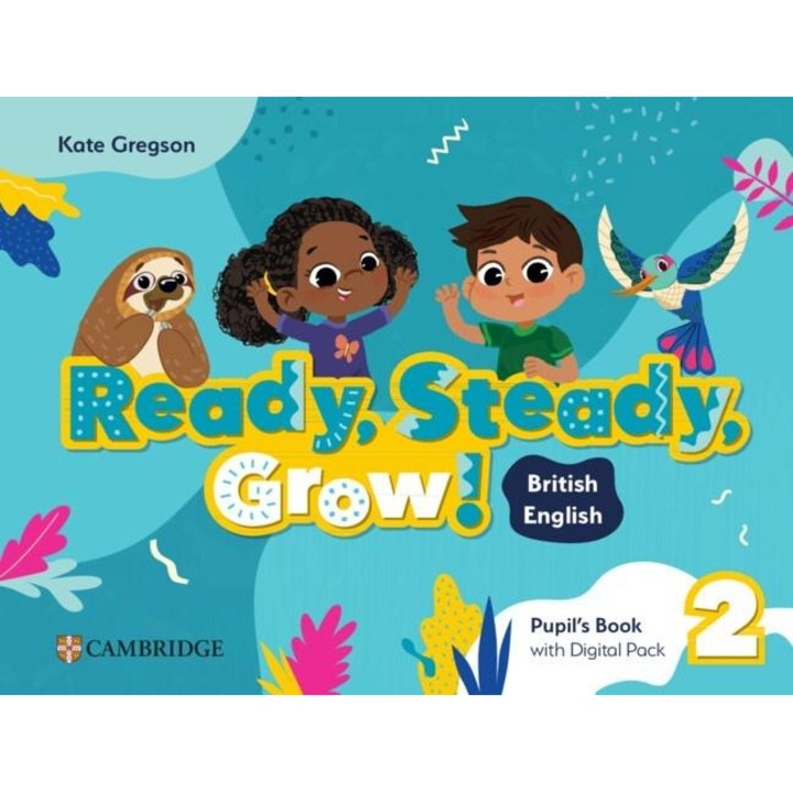 Ready, Steady, Grow! Nivel 2, Cambridge University Press, multicolor