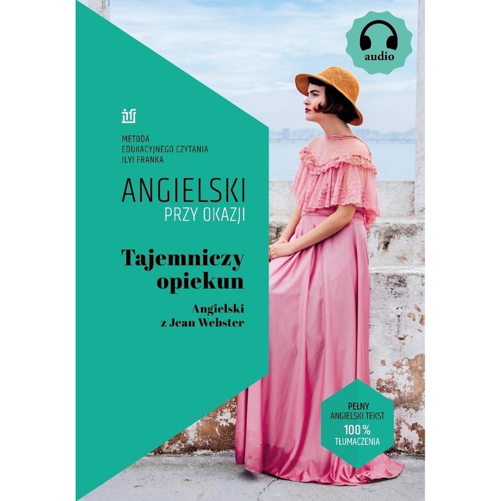 Тайният настойник. Английски с Джийн Уебстър