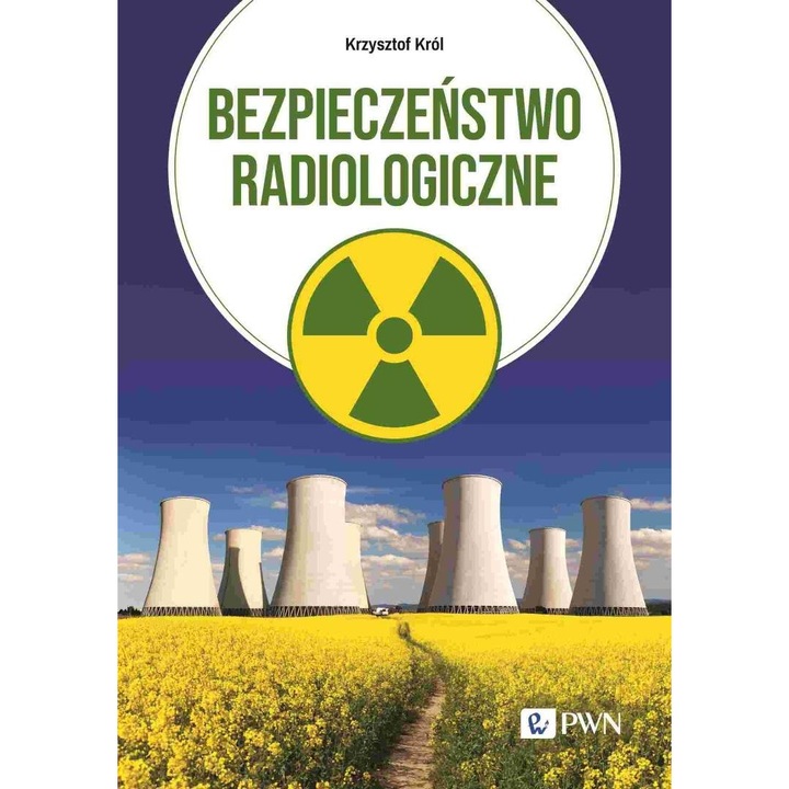 Bezpieczeństwo radiologiczne, dr inz. Krzysztof Krol, 2023