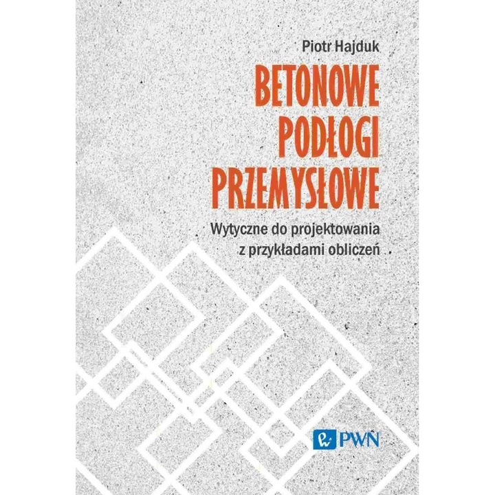 Бетонни индустриални подове. Насоки за проектиране