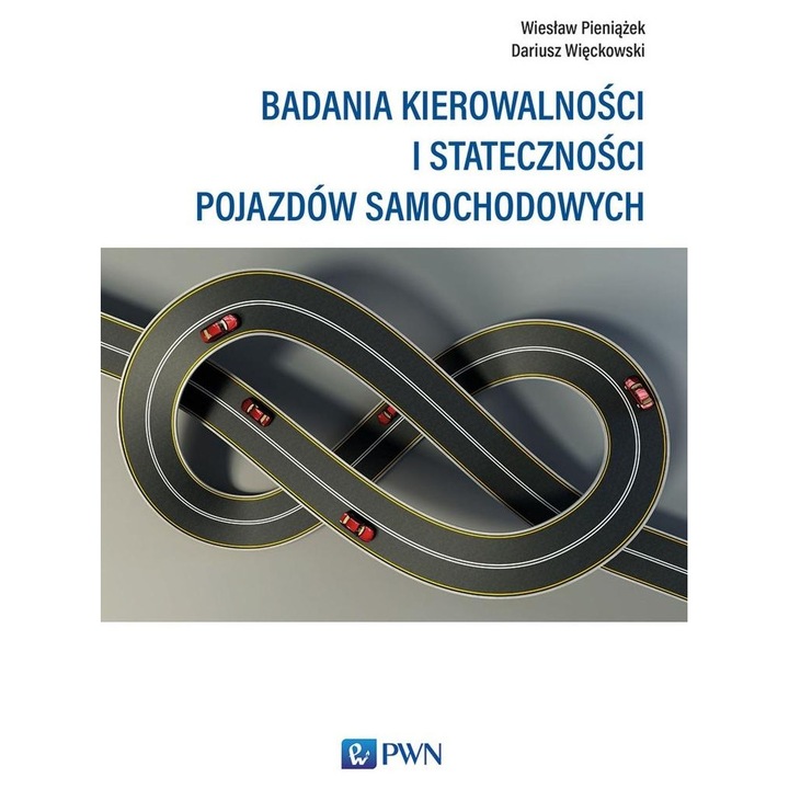 Badania kierowalności i stateczności pojazdów...
