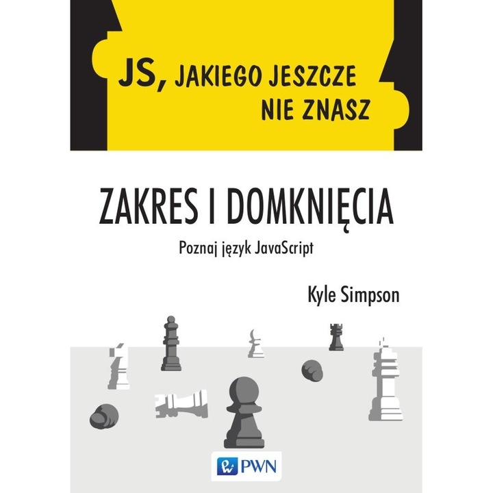 JS, jakiego jeszcze nie znasz. Zakres i domknięcia