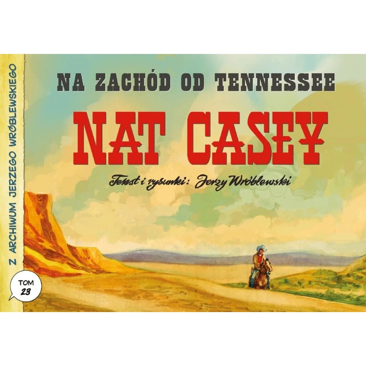 Jerzy Wróblewski archívumából, 23. kötet: Nyugatra...