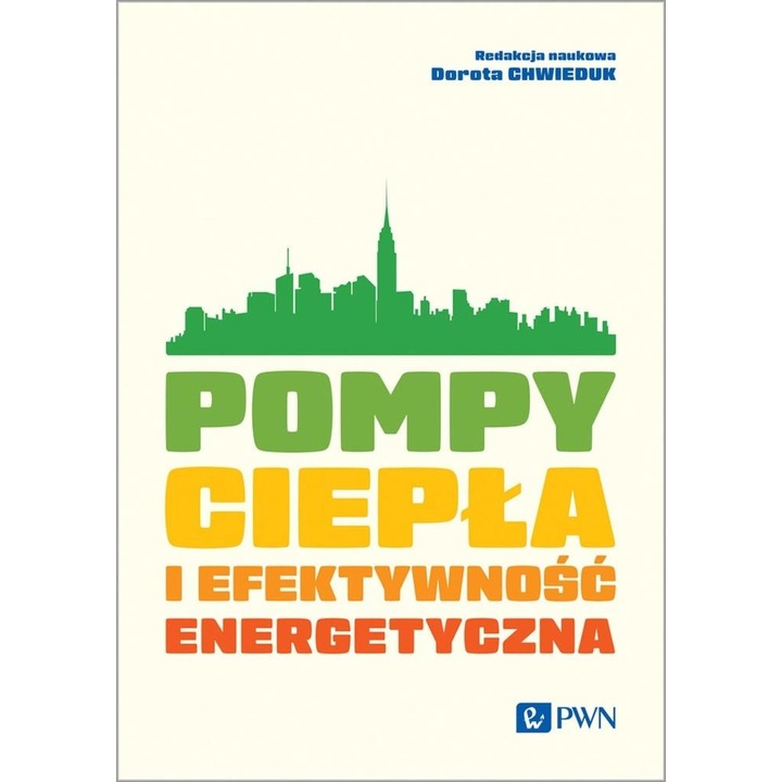 Pompy ciepła i efektywność energetyczna