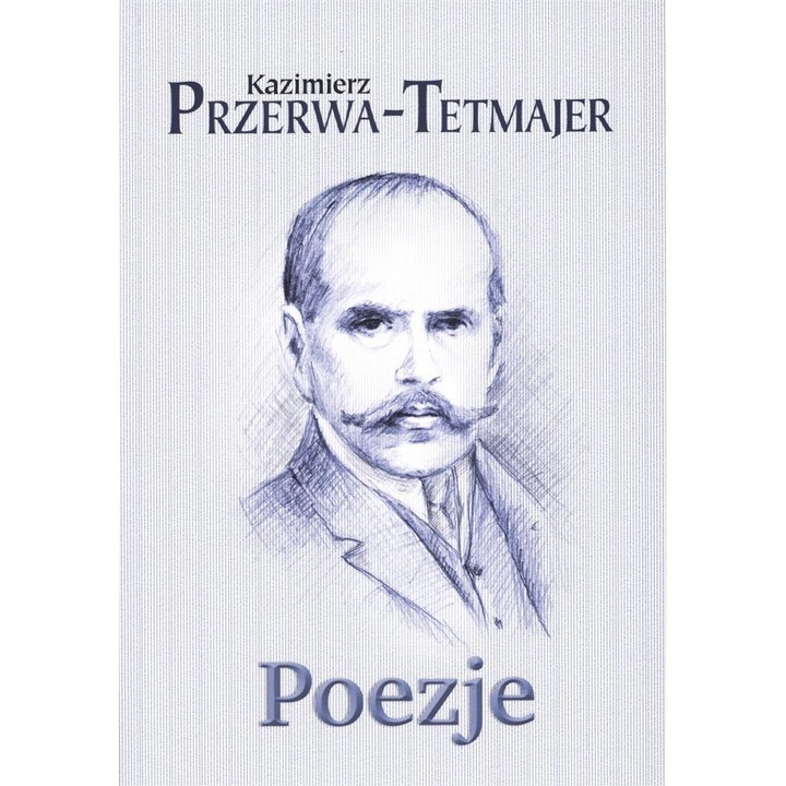 Versek - Kazimierz Przerwa-Tetmajer