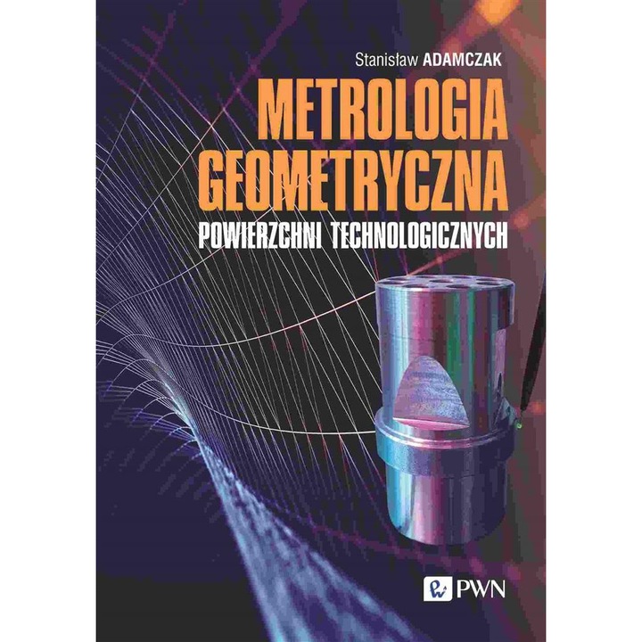 Technológiai felületek geometriai metrológiája