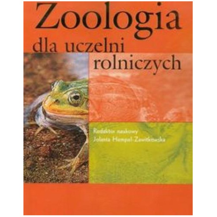 Zoologia dla uczelni rolniczych Wydawnictwo Naukowe PWN