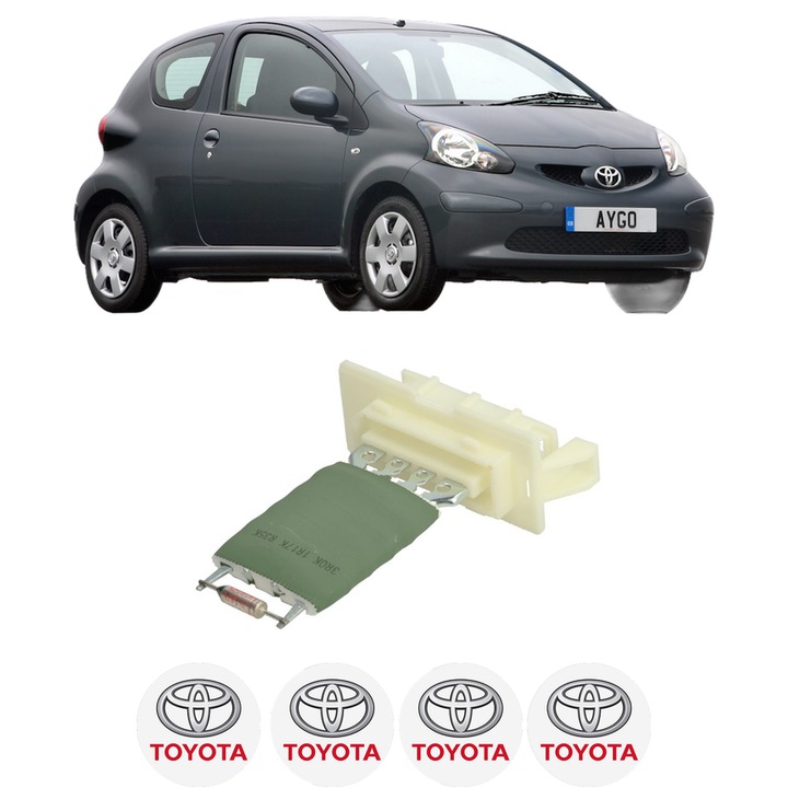 Rezistenta trepte ventilator aeroterma TOYOTA AYGO (_B1_) din 2005-2014, rezistor ventilator habitaclu auto, 4x Stickere Auto cu TOYOTA