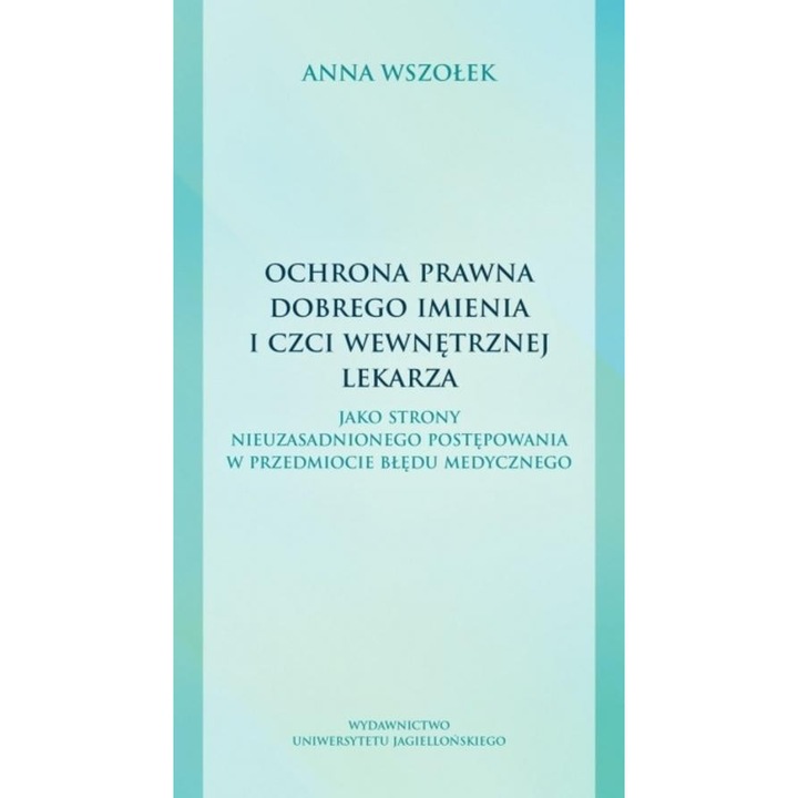 Ochrona prawna dobrego imienia i czci wewnętrznej