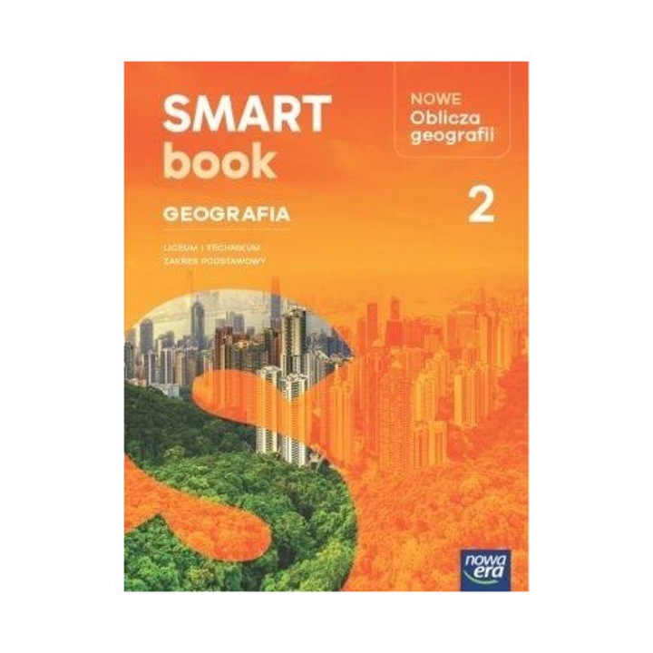 Geografia Oblicza geografii ZP cz.2 Smartbook Nowa Era
