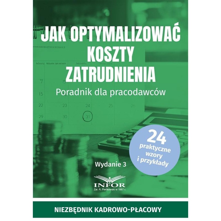 Jak optymalizować koszty zatrudnienia w.3 Infor