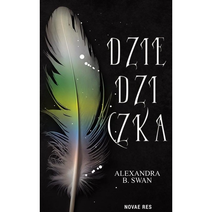 Dziedziczka, Novae Res, 2023, Fictiune