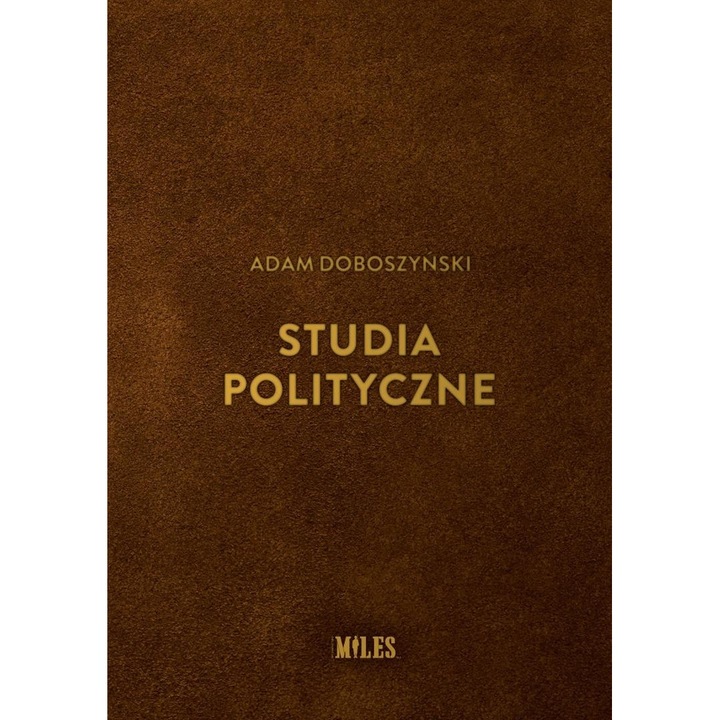 Studia polityczne, Miles