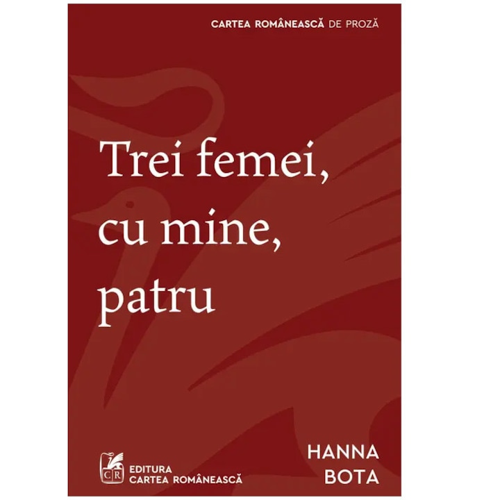 Trei femei, cu mine, patru, Hanna Bota