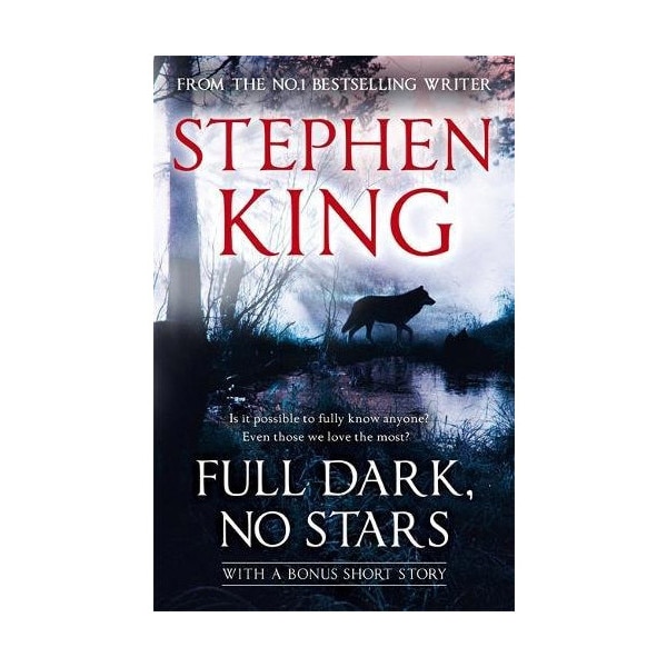 Full Dark, No Stars - Stephen King