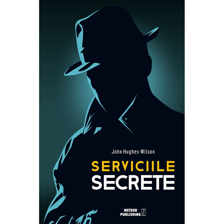 Serviciile secrete - John Hughes-Wilson