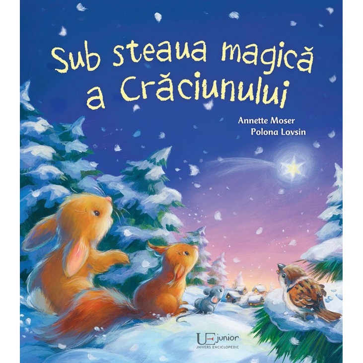 Sub steaua magica a Craciunului - Annette Moser,Polona Lovsin