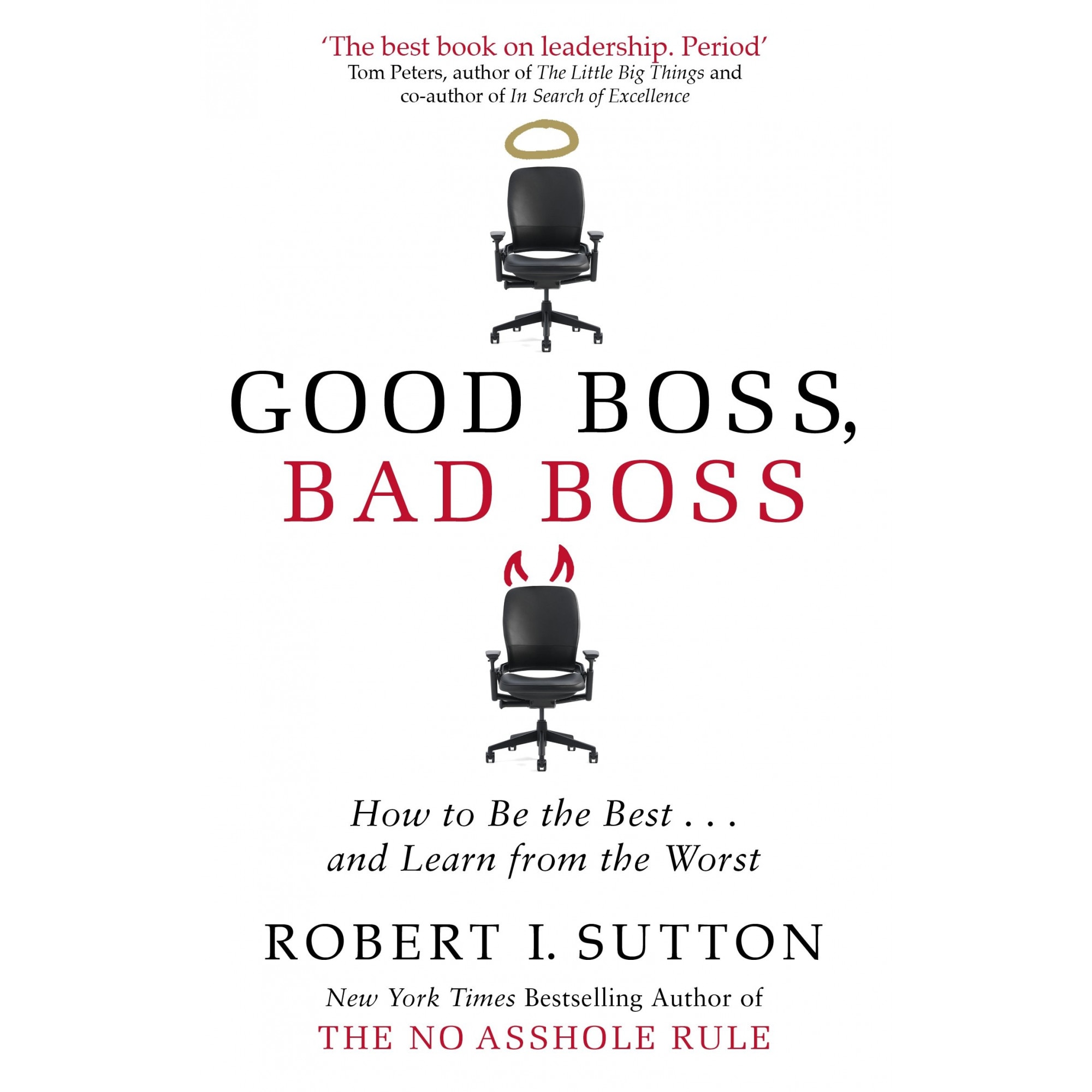 Good Boss, Bad Boss - Robert Sutton