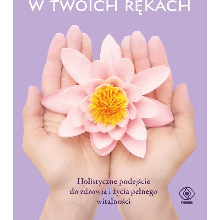 Zdrowie w twoich rękach