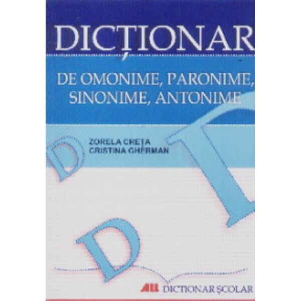 Dictionar De Omonime Paronime Sinonime Antonime Zorela Creta Emag Ro