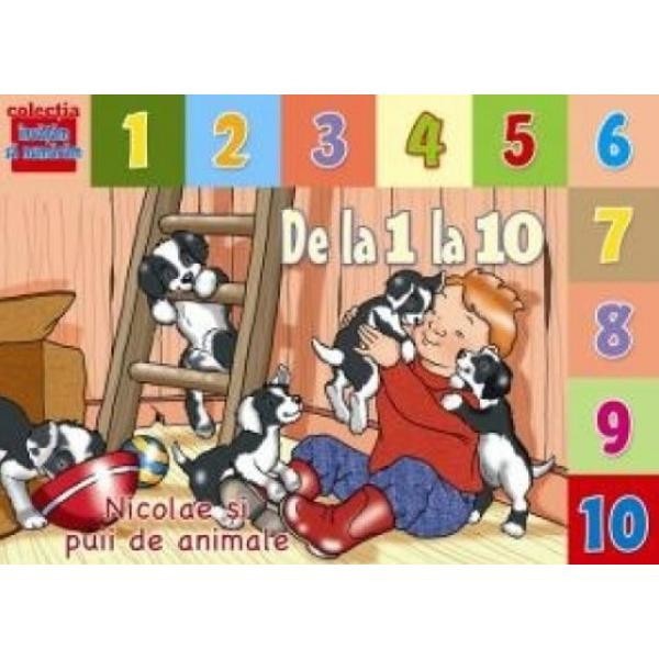 De la 1 la 10 - Nicolae si puii de animale