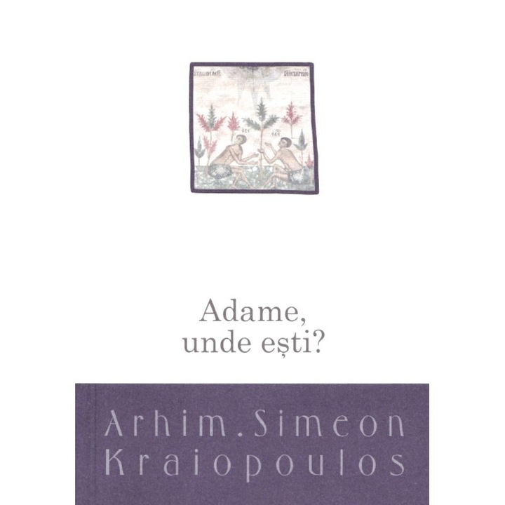 Adame, Unde Esti? - Simeon Kraiopoulos