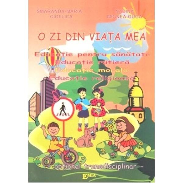 O zi din viata mea - Smaranda Maria Cioflica, Nadina Mignea Guga