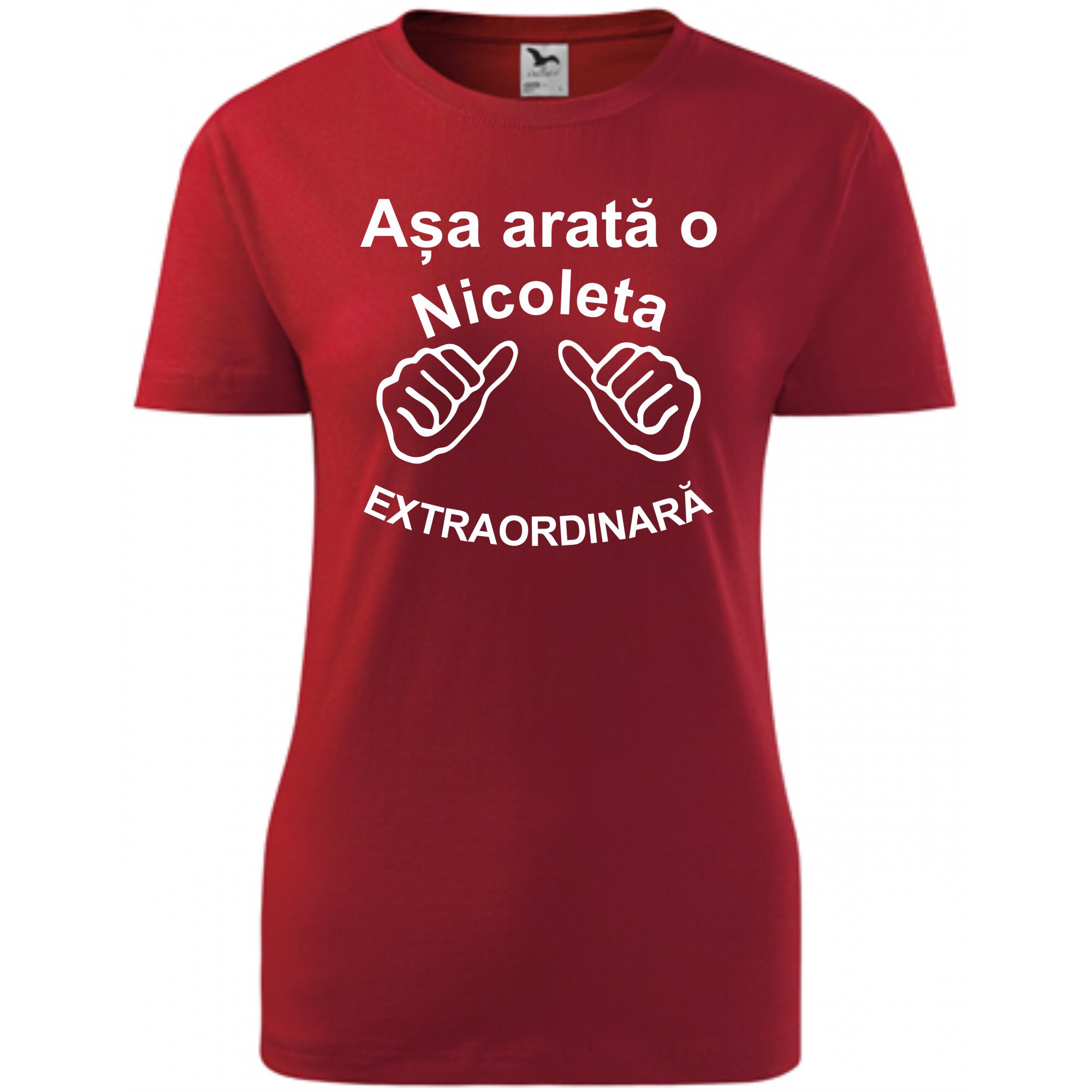 Tricou personalizat femei marime M rosu Asa Arata O Nicoleta Extraordinara