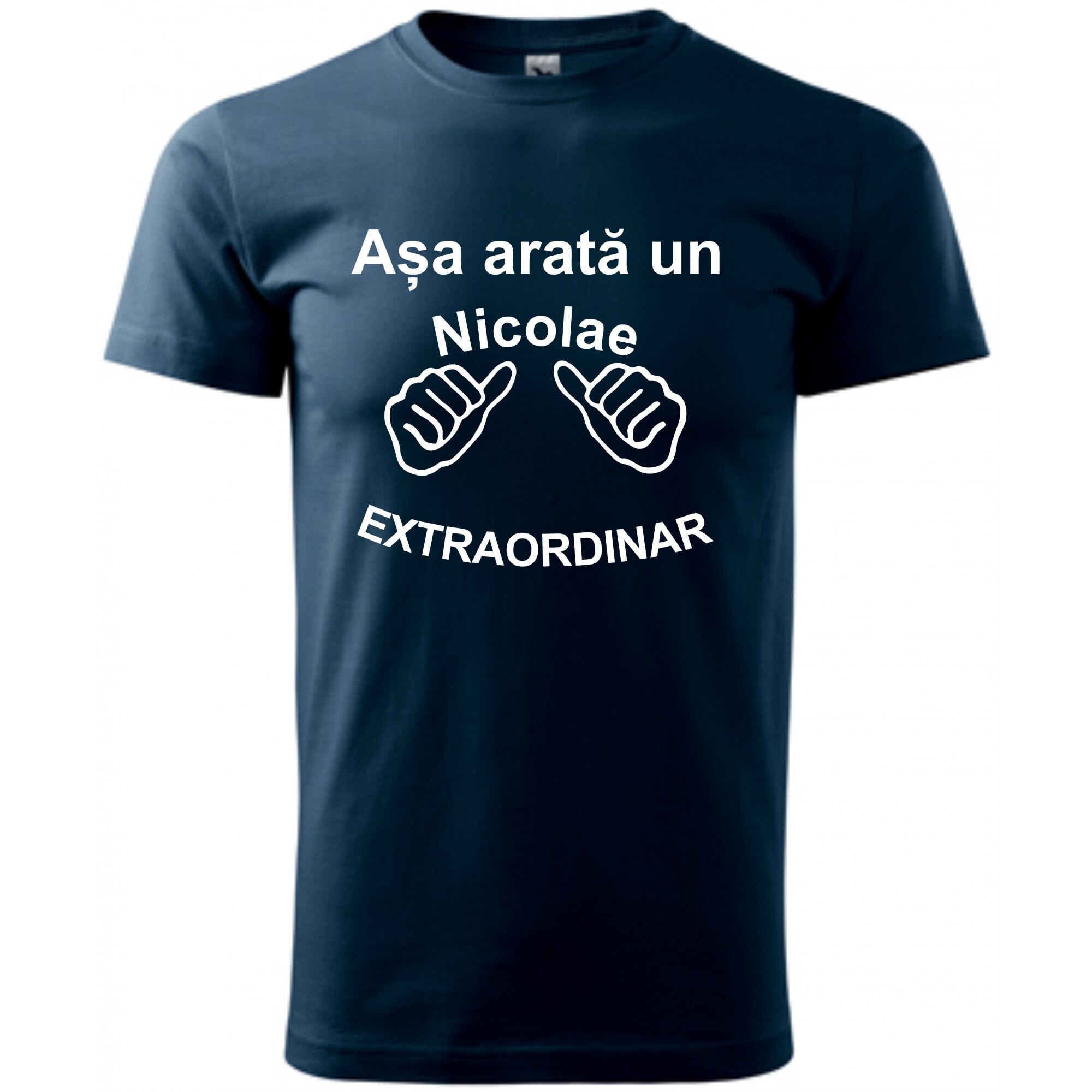 Tricou personalizat barbati bleumarin marime L Asa Arata Un Nicolae Extraordinar