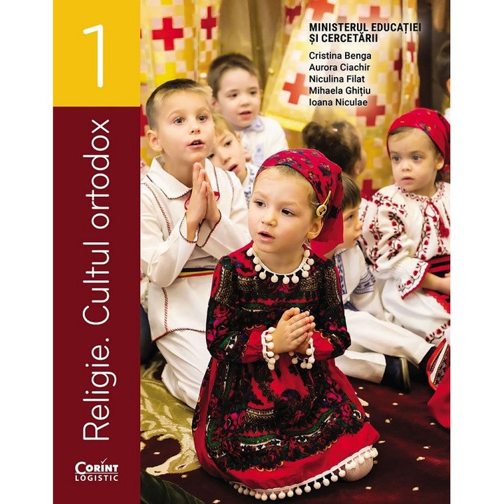 Religie. Cultul Ortodox - Manual pentru Clasa 1 - Cristina Benga, Aurora Ciachir, Niculina Filat, Mihaela Ghitiu, Ioana Niculae, 2023