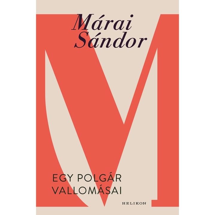 Márai Sándor: Egy polgár vallomásai