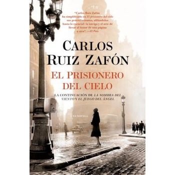 El Prisionero del Cielo = The Prisoner of Heaven, Carlos Ruiz Zafon (Author) El Prisionero del Cielo = The Prisoner of Heaven, Carlos Ruiz Zafon (Author)