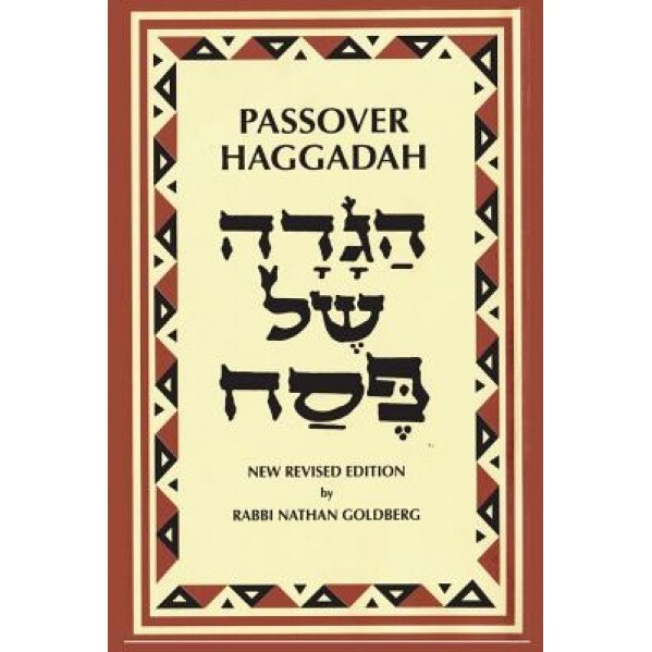 Passover Haggadah: A New English Translation and Instructions for the Seder, Rabbi Nathan Goldberg (Author)