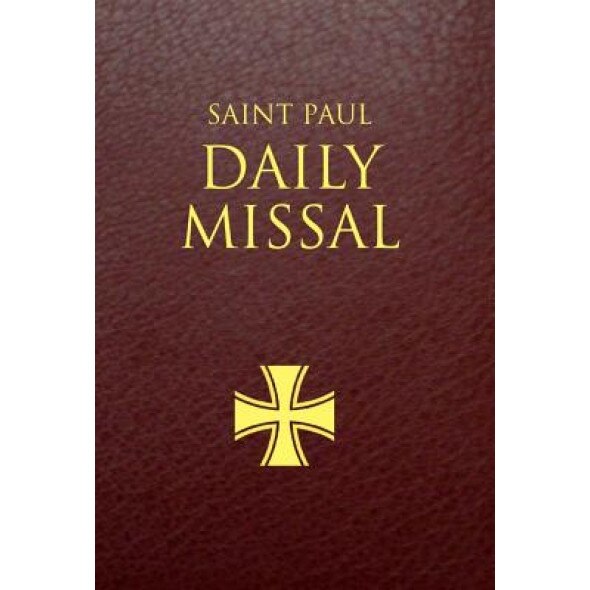 Saint Paul Daily Missal: Burgundy Leatherflex, Daughters of St Paul (Editor)