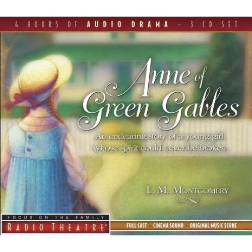 Anne of Green Gables, Lucy Maud Montgomery, Paul McCusker, Focus