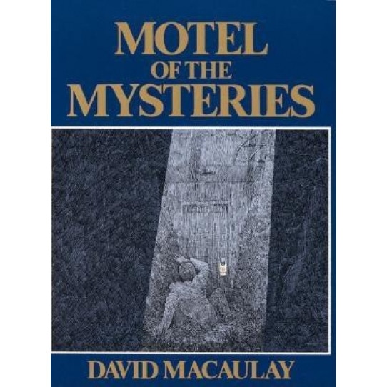 Motel of the Mysteries, David Macaulay