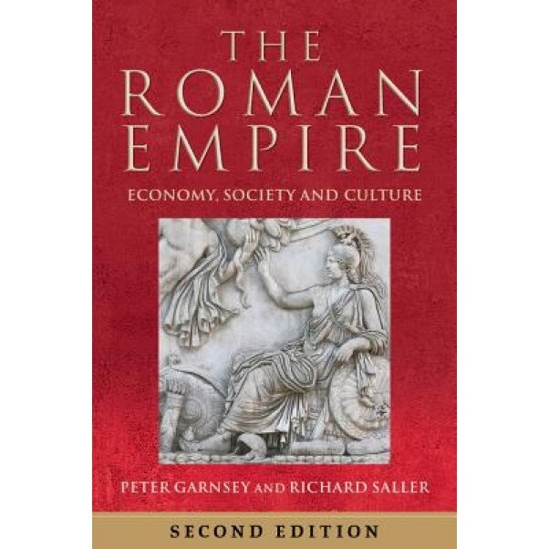 The Roman Empire: Economy, Peter Garnsey (Author)