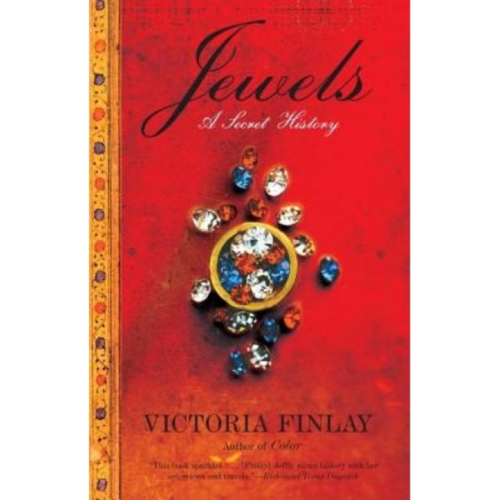 Jewels: A Secret History, Victoria Finlay