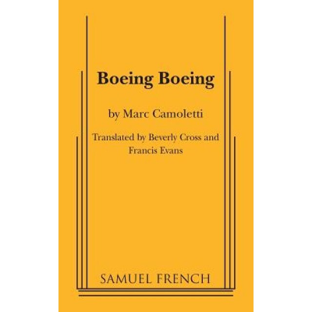 Boeing Boeing, Marc Camoletti (Author)
