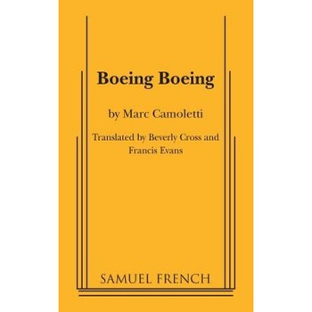 Boeing Boeing, Marc Camoletti (Author) Boeing Boeing, Marc Camoletti (Author)
