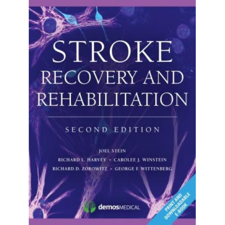 Stroke Recovery and Rehabilitation, 2nd Edition - Joel Stein (Author)