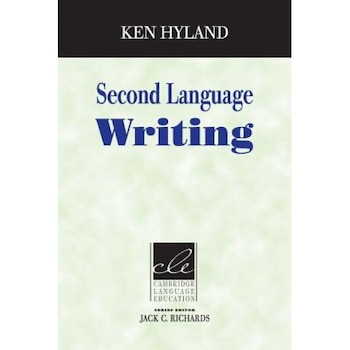 Second Language Writing, Ken Hyland (Author) Second Language Writing, Ken Hyland (Author)